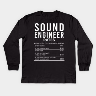 Sound engineer rates Kids Long Sleeve T-Shirt